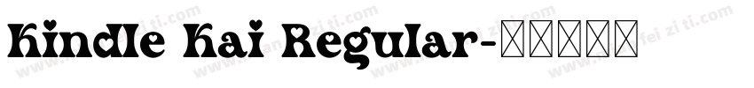Kindle Kai Regular字体转换